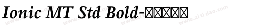 Ionic MT Std Bold字体转换